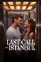 Last Call for Istanbuln (2023) Last Call for Istanbuln (2023)