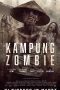 Kampung Zombie (2015) Kampung Zombie (2015)