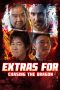 Extras for Chasing The Dragon (2025) Extras for Chasing The Dragon (2025)
