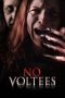 No Voltees (2026) Sub Indo No Voltees (2026) Sub Indo