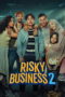 Risky Business 2 (Modual Nekad) 2025 Risky Business 2 (Modual Nekad) 2025