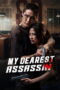 My Dearest Assassin (2026) My Dearest Assassin (2026)